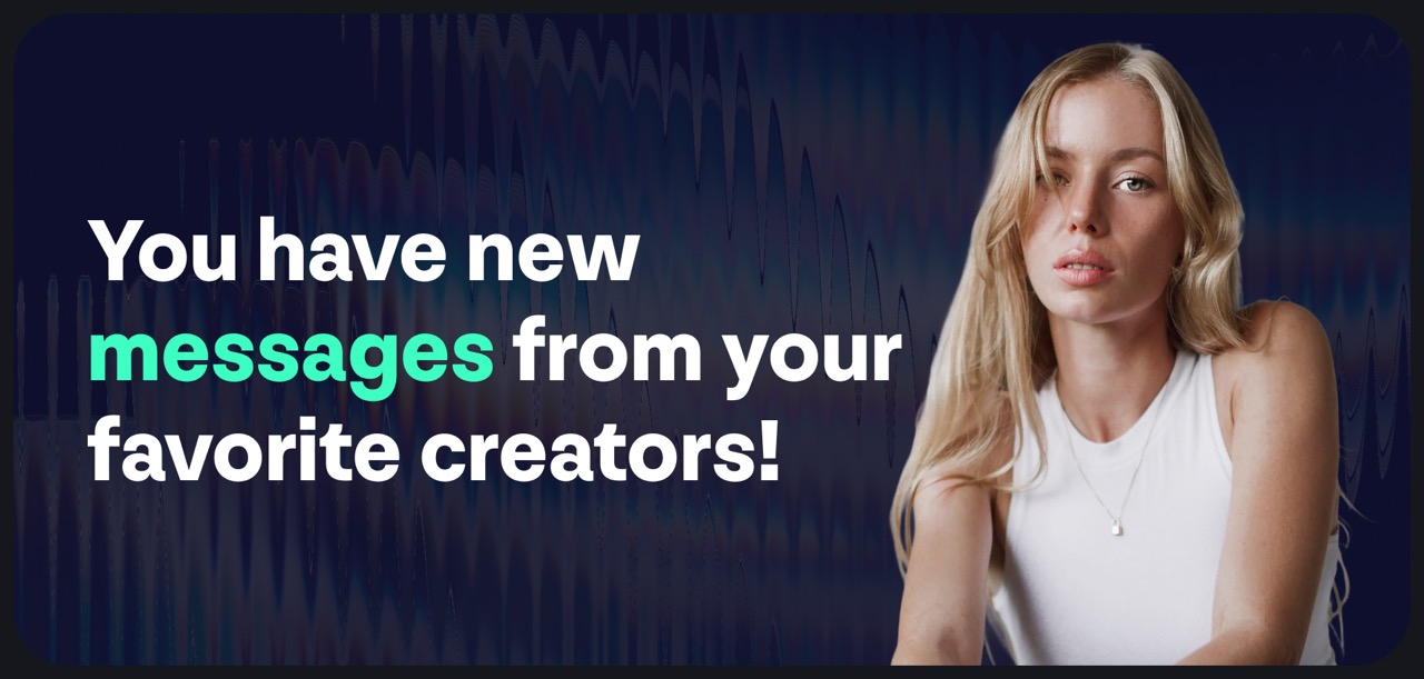 Your favorite creators have sent you messages.